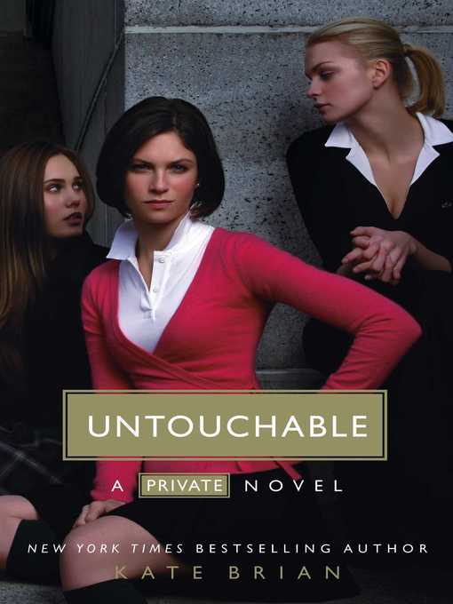 Title details for Untouchable by Kate Brian - Available